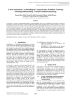 A Semi-Automated Live Interlingual Communication Workflow Featuring Intralingual Respeaking: Evaluation and Benchmarking