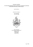 Parenting in a Pandemic: A Two-Part Study Exploring the Impact of COVID-Stress, Technoference and Paternal Mental Health on Parenting & Child Development.