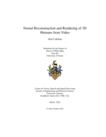 Neural Reconstruction and Rendering of 3D Humans from Video