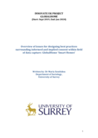 Overview of issues for designing best practices surrounding informed and implied consent within field of data capture: GlobalHome 'Smart Homes': Innovate UK Project Globalhome 