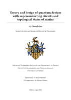 Theory and design of quantum devices with superconducting circuits and topological states of matter