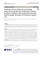 Predictive clinical utility of pre-hospital point of care lactate for transfusion of blood product in patients with suspected traumatic haemorrhage: derivation of a decision-support tool