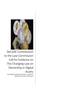 DeCaDE Contribution to the Law Commission Call for Evidence on The Changing Law on Ownership in Digital Assets