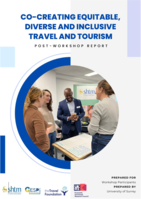 Co-creating Equitable, Diverse and Inclusive Travel and Tourism: Post-workshop Report