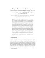 Hotspots Recommender: Spatio-temporal Prediction of Ride-hailing and Taxicab Services