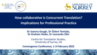 How collaborative is Concurrent Translation? Implications for Professional Practice