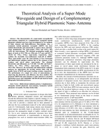 Theoretical Analysis of a Super-Mode Waveguide and Design of a Complementary Triangular Hybrid Plasmonic Nano-Antenna