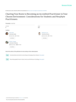 Charting your route to becoming an accredited practitioner in your chosen environment: Considerations for students and neophyte practitioners