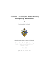 Machine Learning for Video Coding and Quality Assessment