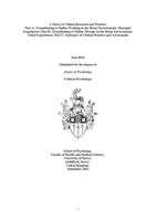 A Thesis of Clinical Research and Practice:  Part A: Transitioning to Online Working in the Home Environment: Therapist Experiences; Part B: Transitioning to Online Therapy in the Home Environment: Client Experiences; Part C: Summary of Clinical Practice and Assessments