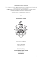 A thesis of clinical research and practice:  Part A: Interpersonal emotion regulation between those with Body Dysmorphic Disorder and their significant others: A theoretical review,  Part B: ‘Cheering on from the side-lines’; The perceived impact of romantic partner’s commentary and behaviour on women’s appearance anxiety, Part C: Summary of clinical practice and assessments