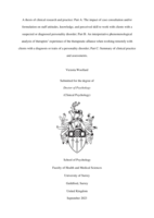 A thesis of clinical research and practice: Part A: The impact of case consultation and/or formulation on staff attitudes, knowledge, and perceived skill to work with clients with a suspected or diagnosed personality disorder; Part B: An interpretative phenomenological analysis of therapists’ experience of the therapeutic alliance when working remotely with clients with a diagnosis or traits of a personality disorder; Part C: Summary of clinical practice and assessments