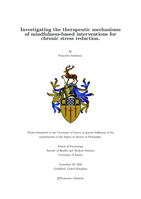 Investigating the therapeutic mechanisms of mindfulness-based interventions for chronic stress reduction