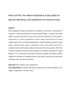 Work and life: the relative importance of job quality for general well-being, and implications for social surveys