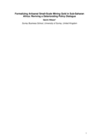 Formalizing Artisanal Small-Scale Gold Mining in Sub-Saharan Africa: Reviving a Deteriorating Policy Dialogue