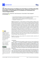 The Manufacturing Conditions for the Direct and Reproducible Formation of Electrospun PCL/Gelatine 3D Structures for Tissue Regeneration