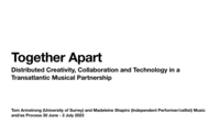 Together Apart: Collaboration, Distributed Creativity and Technology in a Transatlantic Musical Partnership