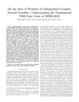 On the Sum of Products of Independent Complex Normal Variables: Understanding the Fundamental SNR Gain Limit of MIMO-RIS