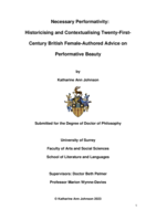 Necessary Performativity: Historicising and Contextualising Twenty-First-Century British Female-Authored Advice on Performative Beauty