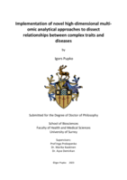Implementation of novel high-dimensional multi-omic analytical approaches to dissect relationships between complex traits and diseases