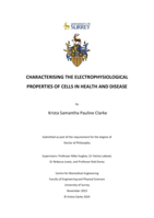 Characterising the Electrophysiological Properties of Cells in Health and Disease