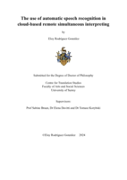 The use of automatic speech recognition in cloud-based remote simultaneous interpreting