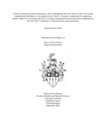 A thesis of clinical research and practice: Part A: Redefining the term ‘hard to reach’ for racially marginalised individuals: a conceptual review; Part B: A narrative exploration of employing family scripts for overcoming adversity in racially marginalised second-generation immigrants in the UK; Part C: Summary of clinical practice and assessments