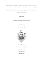 A thesis of clinical research: Part A: What are adult-children’s psychosocial experiences related to having a parent living with dementia: A qualitative systematic review. Part B:   What do families need? A thematic analysis exploring the needs of families supporting a loved one with dementia.