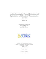Machine Learning for Channel Estimation and Optimization in RIS-assisted Communication Systems