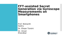 Talk : FFT-assisted Secret Generation via Gyroscope Measurements on Smartphones