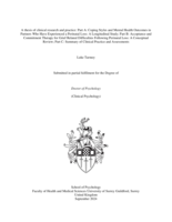 Part A: Coping Styles and Mental Health Outcomes in Partners Who Have Experienced a Perinatal Loss: A Longitudinal Study; Part B: Acceptance and Commitment Therapy for Grief Related Difficulties Following Perinatal Loss: A Conceptual Review