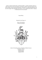 A thesis of clinical research: Part A: Exiting ‘Inceldom’: A reflexive thematic analysis of online forum posts by men who identify as involuntary celibates and posted responses from forum members.; Part B: Clinical Psychologists’ perceptions of working therapeutically with men who struggle with relationships with women: A story completion task. Part C: summary of clinical practice and assessments.
