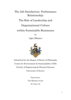 The Job Satisfaction- Performance Relationship: The Role of Leadership and Organizational Culture within Sustainable Businesses