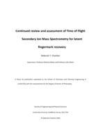 Continued review and assessment of Time of Flight Secondary Ion Mass Spectrometry for latent fingermark recovery