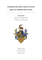 Probing the dark matter content of external galaxies by modelling stellar streams: Constraining dark matter with external stellar streams