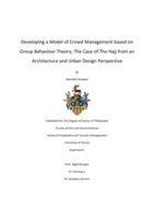 Developing a Model of Crowd Management based on Group Behaviour Theory; The Case of The Hajj from an Architecture and Urban Design Perspective
