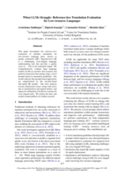 When LLMs Struggle: Reference-less Translation Evaluation for Low-resource Languages