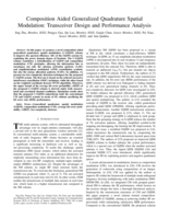 Composition Aided Generalized Quadrature Spatial Modulation: Transceiver Design and Performance Analysis
