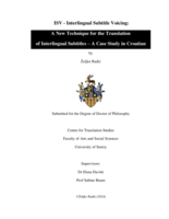 ISV - Interlingual Subtitle Voicing: A New Technique for the Translation of Interlingual Subtitles - A Case Study in Croatian