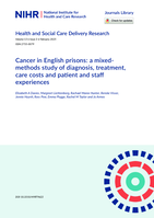 Cancer in English prisons: a mixed-methods study of diagnosis, treatment, care costs and patient and staff experiences