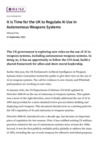 It is Time for the UK to Regulate AI Use in Autonomous Weapons Systems