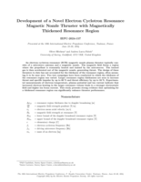 Development of a Novel Electron Cyclotron Resonance Magnetic Nozzle Thruster with Magnetically Thickened Resonance Region